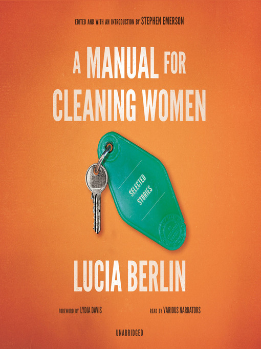 Title details for A Manual for Cleaning Women by Lucia Berlin - Wait list
